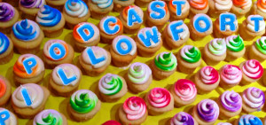 Podcast Pillowfort Ep17 - Cupcakes